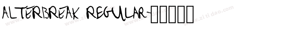 ALTERBREAK Regular字体转换
